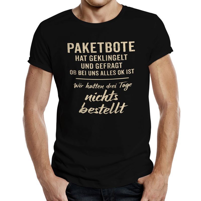 T-Shirt - Drei Tage nichts bestellt